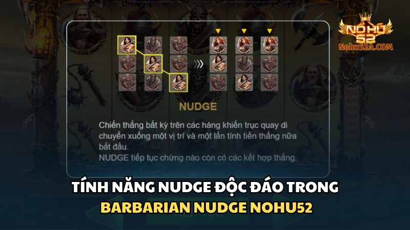 Tính năng Nudge là điểm đặc biệt của trò chơi này